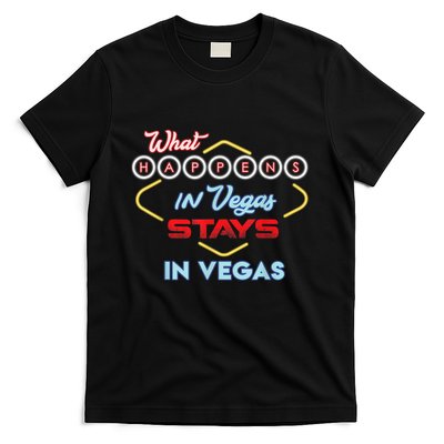 Funny What Happens In Vegas Stays In Vegas Gift T-Shirt