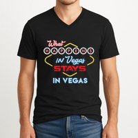 Funny What Happens In Vegas Stays In Vegas Gift V-Neck T-Shirt