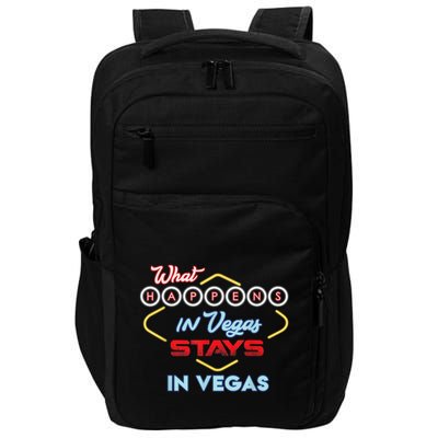 Funny What Happens In Vegas Stays In Vegas Gift Impact Tech Backpack