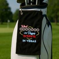 Funny What Happens In Vegas Stays In Vegas Gift Golf Towel