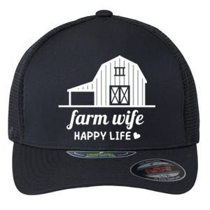 Farm Wife Happy Life Barn For Farmers And Farm Gift Flexfit Unipanel Trucker Cap