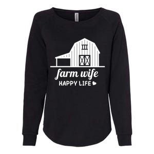 Farm Wife Happy Life Barn For Farmers And Farm Gift Womens California Wash Sweatshirt