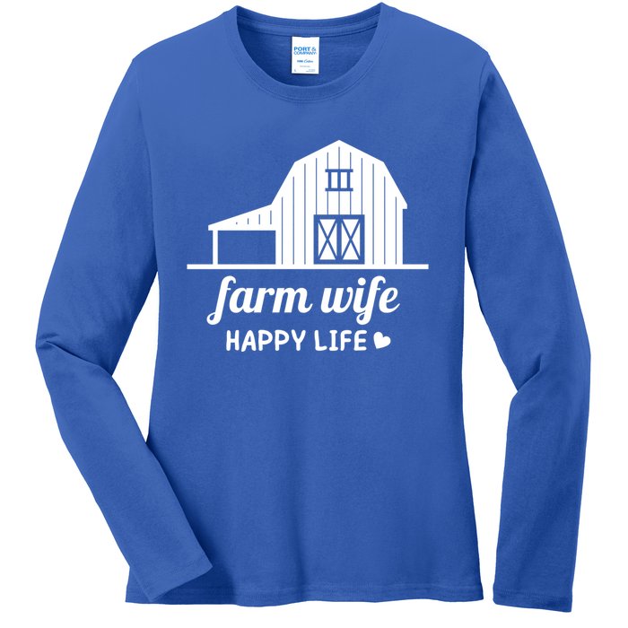 Farm Wife Happy Life Barn For Farmers And Farm Gift Ladies Long Sleeve Shirt