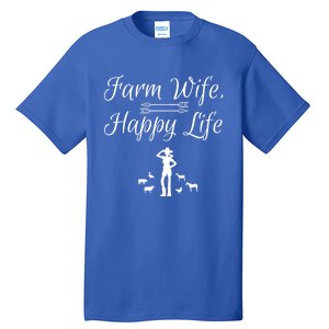 Farm Wife Happy Life Gift Tall T-Shirt