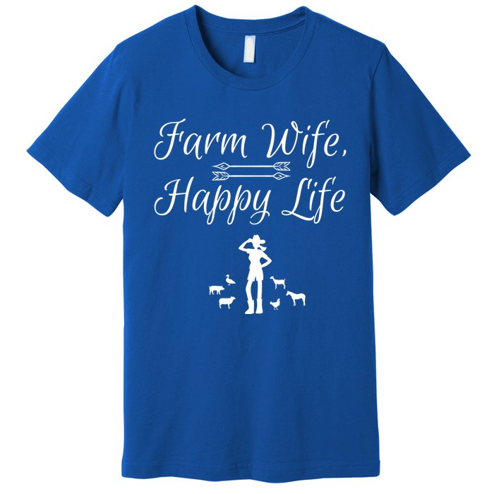 Farm Wife Happy Life Gift Premium T-Shirt