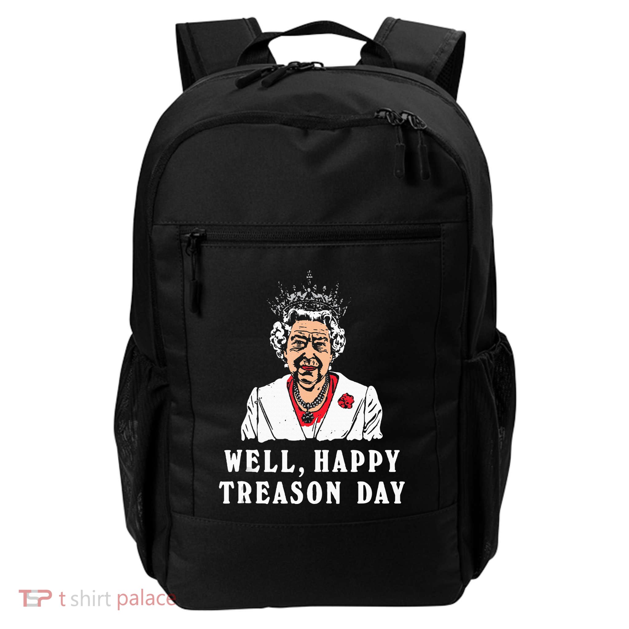 Funny Well Happy Treason Day Backpack