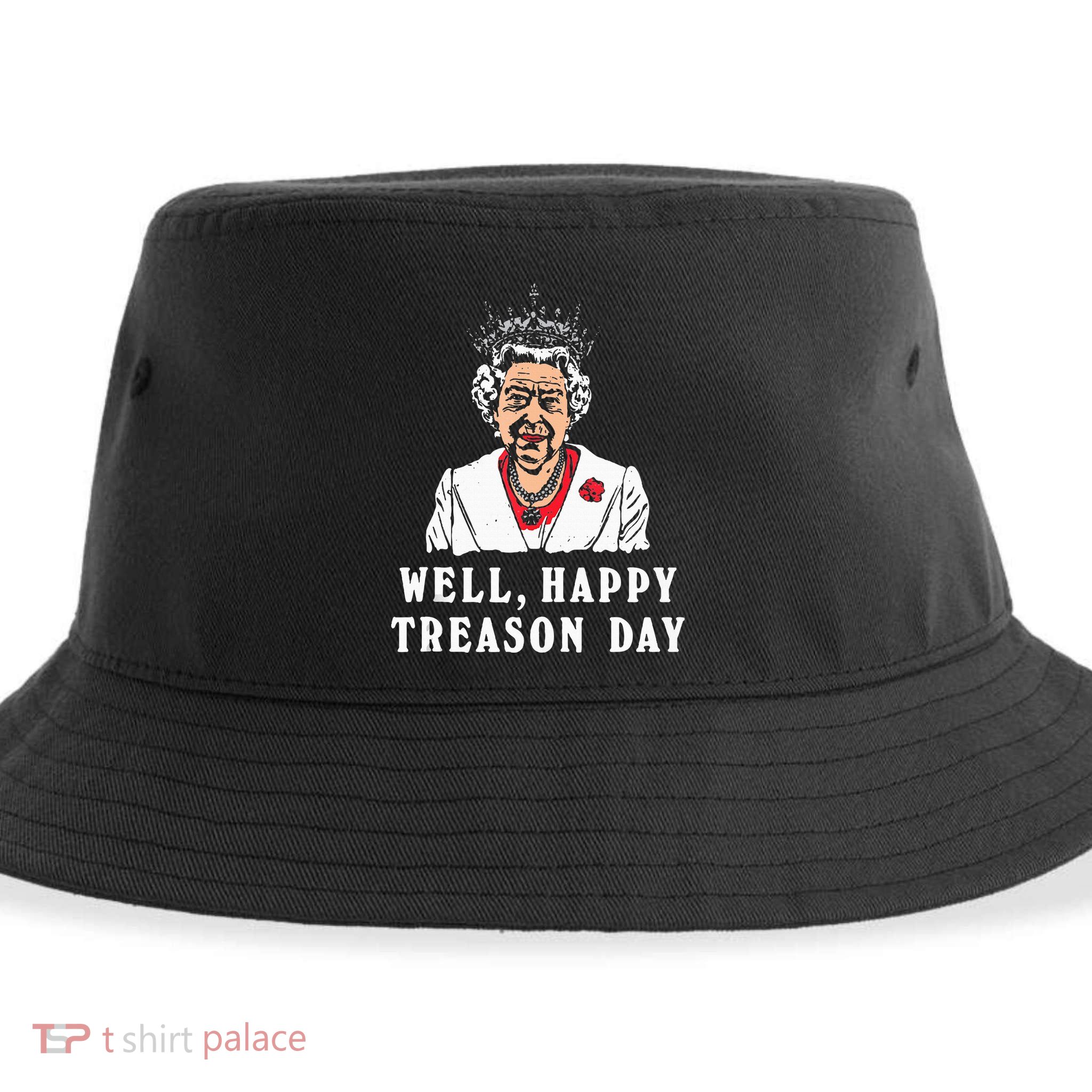 Funny Well Happy Treason Day Sustainable Bucket Hat