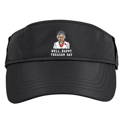 Funny Well Happy Treason Day Adult Drive Performance Visor