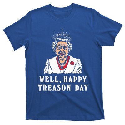 Funny Well Happy Treason Day T-Shirt