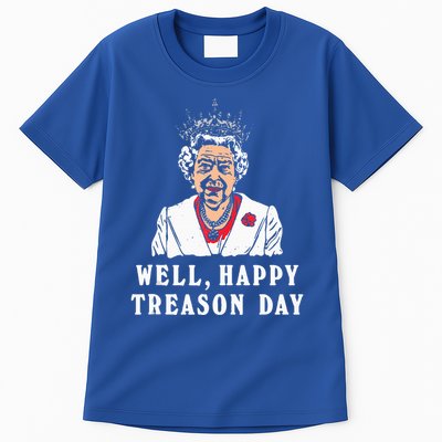 Funny Well Happy Treason Day Tall T-Shirt
