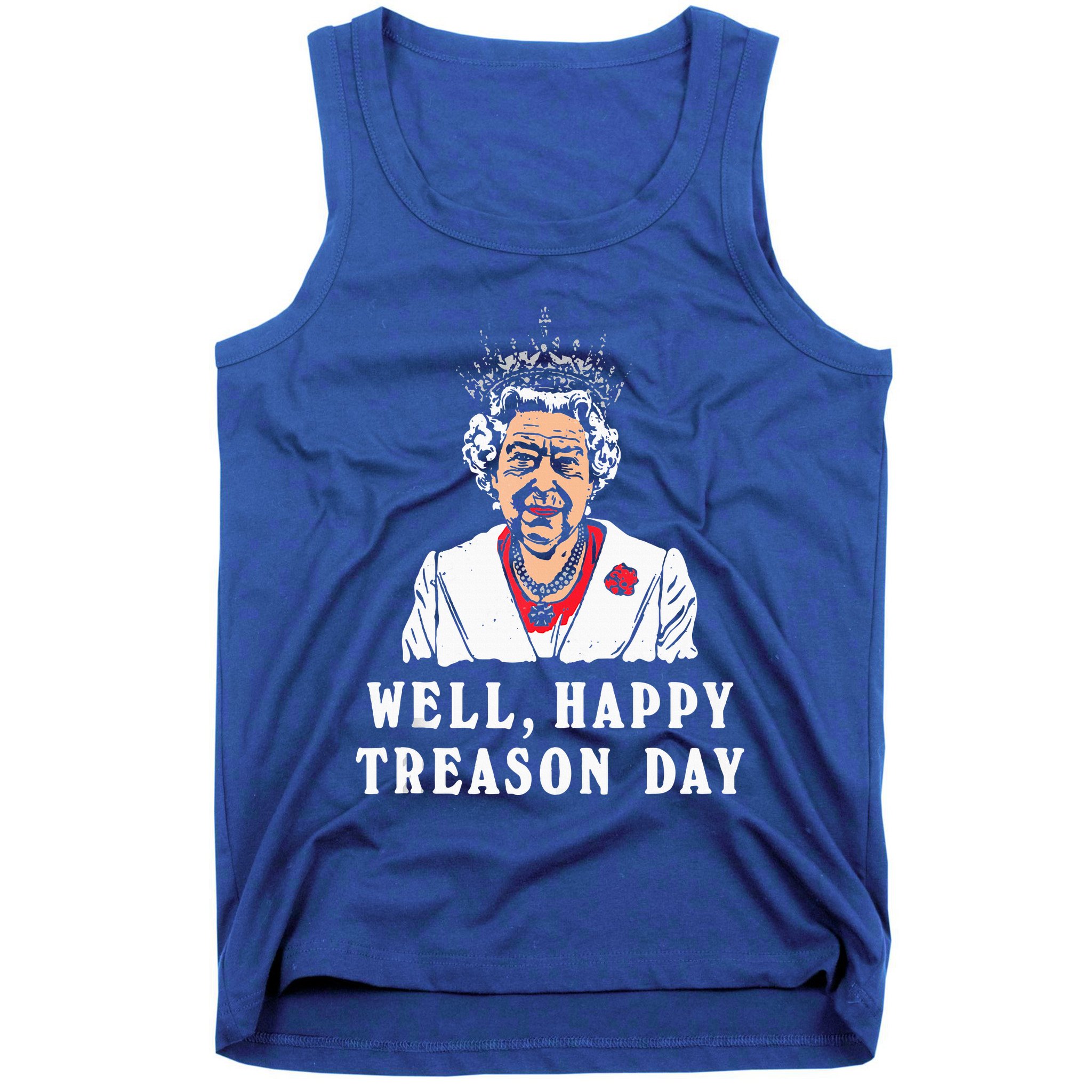 Funny Well Happy Treason Day Tank Top