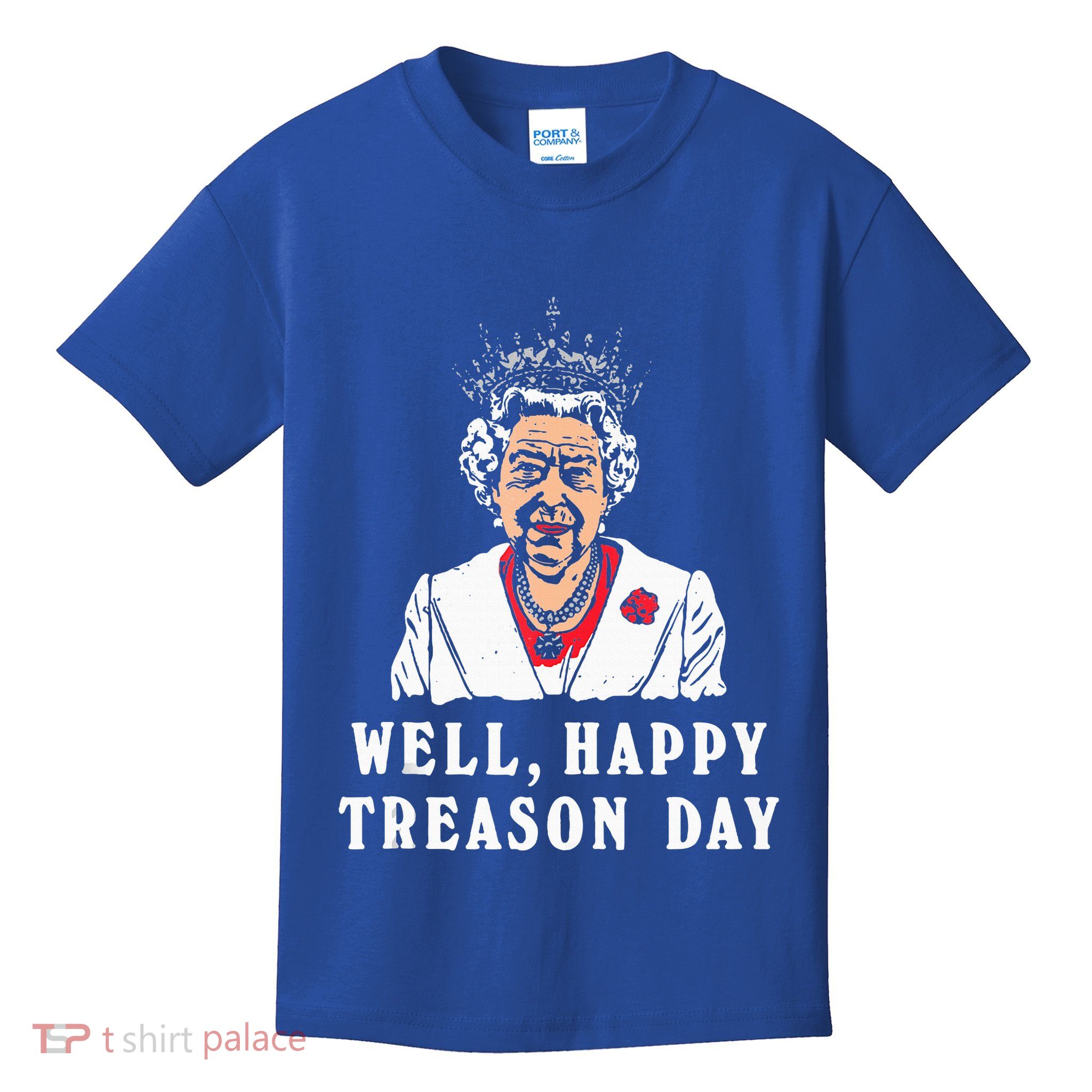 Funny Well Happy Treason Day Kids T-Shirt