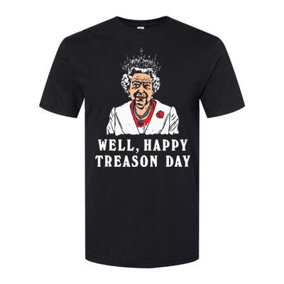 Funny Well Happy Treason Day Softstyle CVC T-Shirt