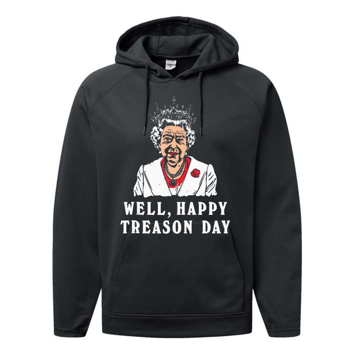 Funny Well Happy Treason Day Performance Fleece Hoodie