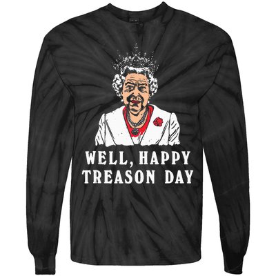 Funny Well Happy Treason Day Tie-Dye Long Sleeve Shirt