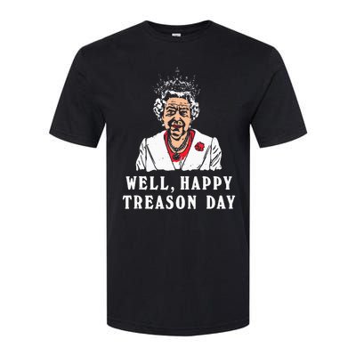 Funny Well Happy Treason Day Softstyle CVC T-Shirt