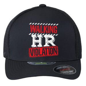 Funny Walking HR Violation Politically Incorrect Flexfit Unipanel Trucker Cap