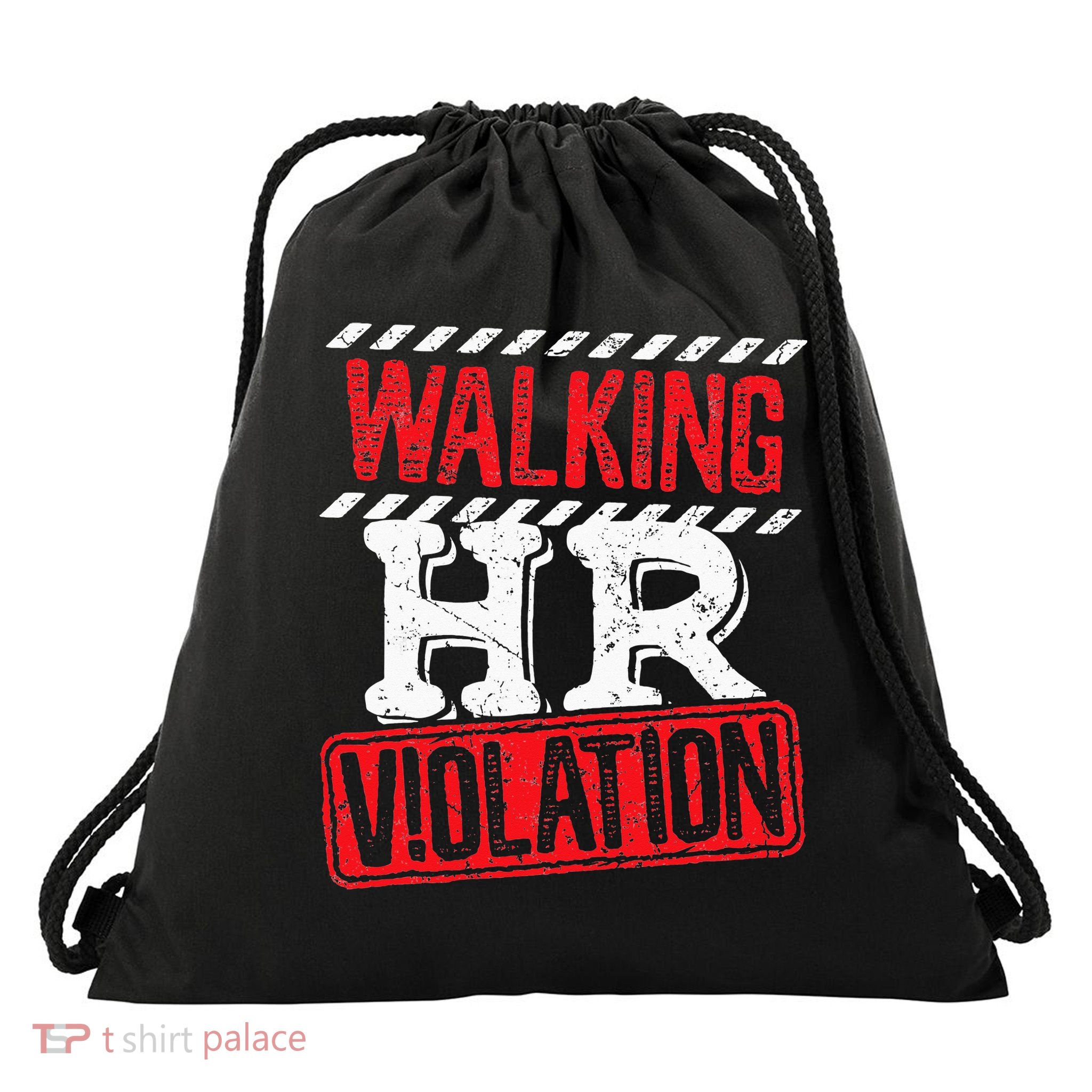 Funny Walking HR Violation Politically Incorrect Drawstring Bag