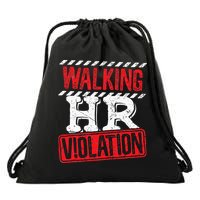 Funny Walking HR Violation Politically Incorrect Drawstring Bag