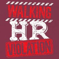 Funny Walking HR Violation Politically Incorrect 16oz Travel Tumbler
