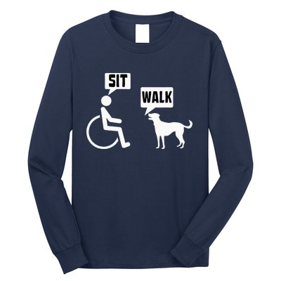 Funny Wheelchair Humor Joke For A Disability In A Wheelchair Long Sleeve Shirt