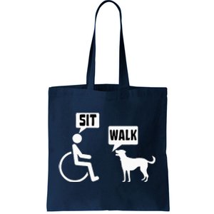 Funny Wheelchair Humor Joke For A Disability In A Wheelchair Tote Bag