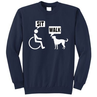 Funny Wheelchair Humor Joke For A Disability In A Wheelchair Tall Sweatshirt