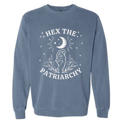 Feminist Witch Hex The Patriarchy Garment-Dyed Sweatshirt