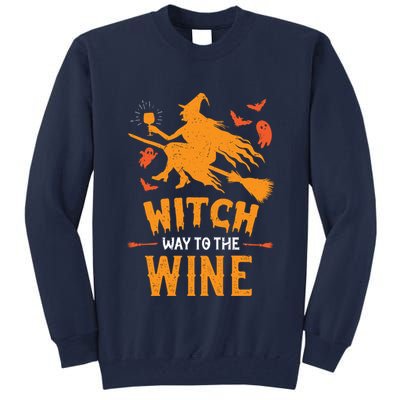 Funny Witch Halloween Costume. Witch Way To The Wine Tall Sweatshirt