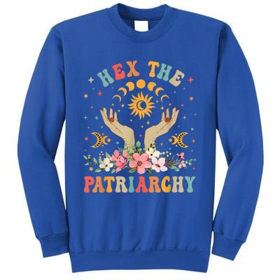 Feminist Witch Hex The Patriarchy Halloween Witch Vibes Great Gift Tall Sweatshirt