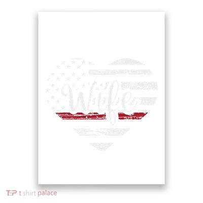 Firefighter Wife Heart Thin Red Line Usa Flag Poster