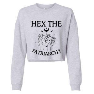 Feminist Witch Hex The Patriarchy Witchcraft Wiccan Gift Cropped Pullover Crew