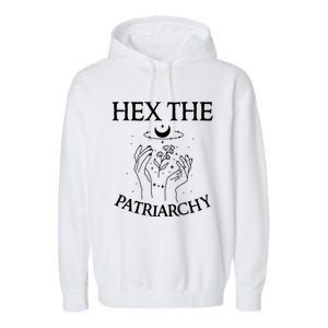 Feminist Witch Hex The Patriarchy Witchcraft Wiccan Gift Garment-Dyed Fleece Hoodie