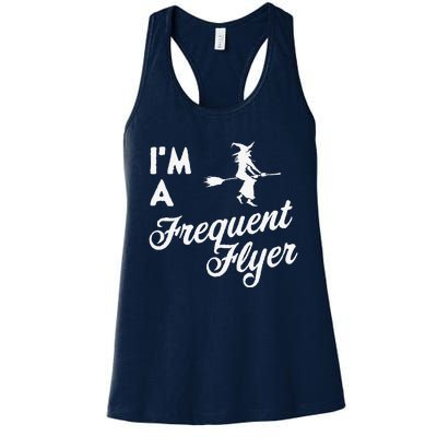 Funny Women Halloween Im A Frequent Flyer Witch Women's Racerback Tank