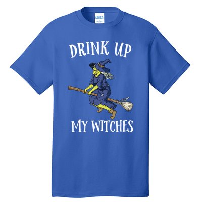 Funny Witch Halloween Design Up My Witches Ing Gift Tall T-Shirt