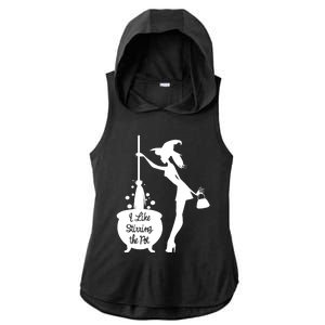 Funny Witch Halloween I Like Stirring The Pot Ladies PosiCharge Tri-Blend Wicking Draft Hoodie Tank