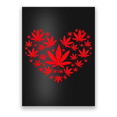 Funny Weed Heart Valentines Day Cannabis 420 Pot Stoner Poster