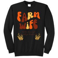 Farm Wife Hello Harvest Goodbye Husband  Sweatshirt