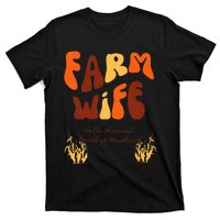 Farm Wife Hello Harvest Goodbye Husband  T-Shirt