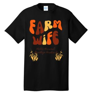 Farm Wife Hello Harvest Goodbye Husband  Tall T-Shirt