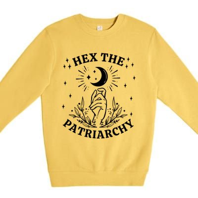 Feminist Witch Hex The Patriarchy Cool Gift Premium Crewneck Sweatshirt