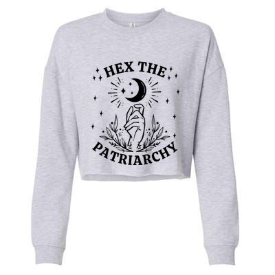 Feminist Witch Hex The Patriarchy Cool Gift Cropped Pullover Crew