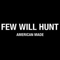 Few Will Hunt American Made Poster