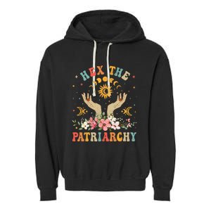 Feminist Witch Hex The Patriarchy Halloween Witch Vibes Garment-Dyed Fleece Hoodie