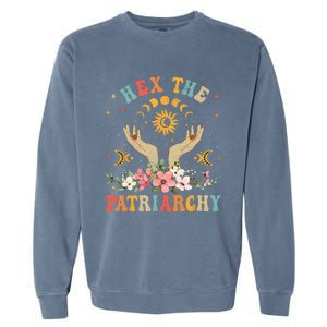 Feminist Witch Hex The Patriarchy Halloween Witch Vibes Garment-Dyed Sweatshirt