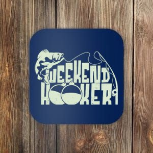 Funny Weekend Hooker Fishing Fan Coaster