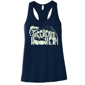 Funny Weekend Hooker Fishing Fan Women's Racerback Tank