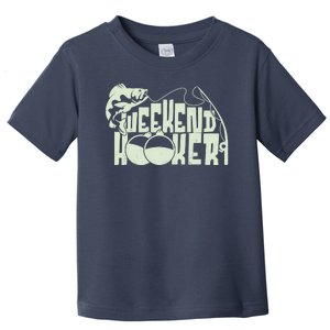 Funny Weekend Hooker Fishing Fan Toddler T-Shirt