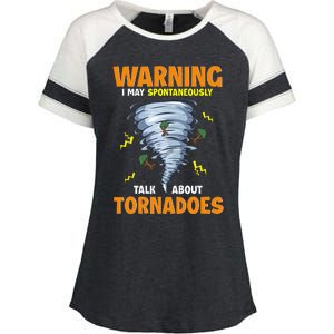 Funny Warning I May Spontaneously Talk About Tornadoes Enza Ladies Jersey Colorblock Tee