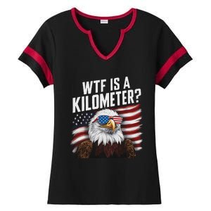 Funny Wtf Is A Kilometer 4th Of July Usa Bald Eagle Ladies Halftime Notch Neck Tee